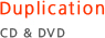 Duplication CD/DVD