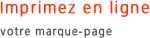 Imprimer en ligne votre marque-page