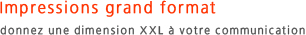 Impression Grand format